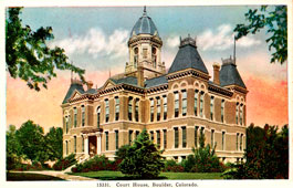 Boulder. Court House, 1910-20s