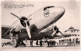 Burbank. Airplane of TWA on line Burbank - Los Angeles, 1930's