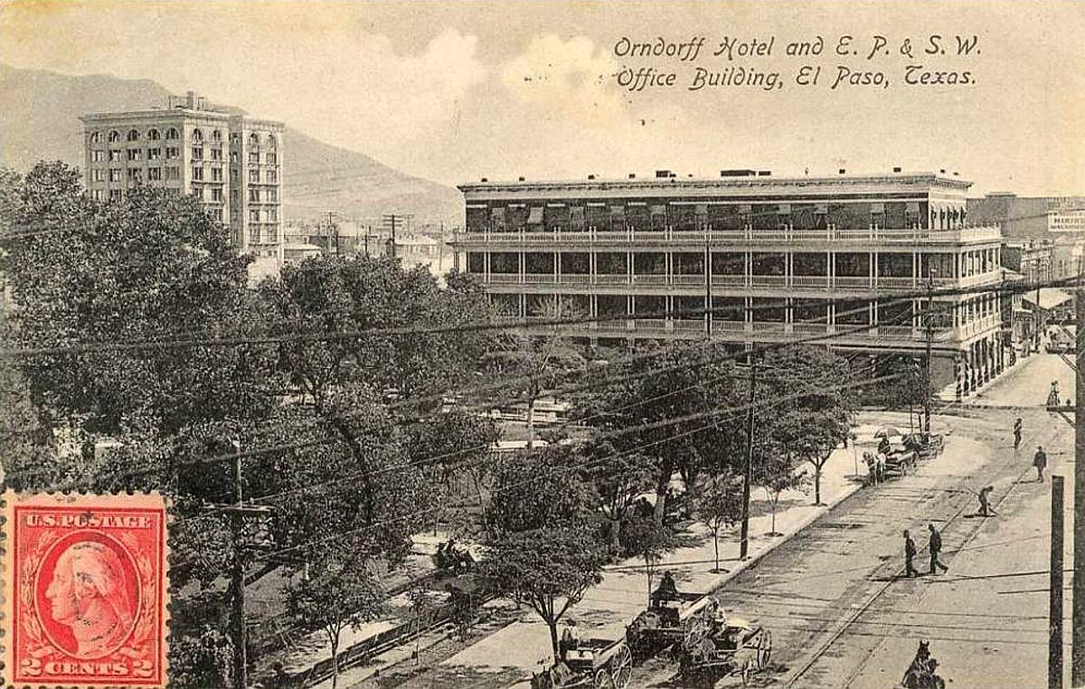 El Paso, Texas. Orndorff Hotel and El Paso & Southwestern Railroad Office Building, 1916