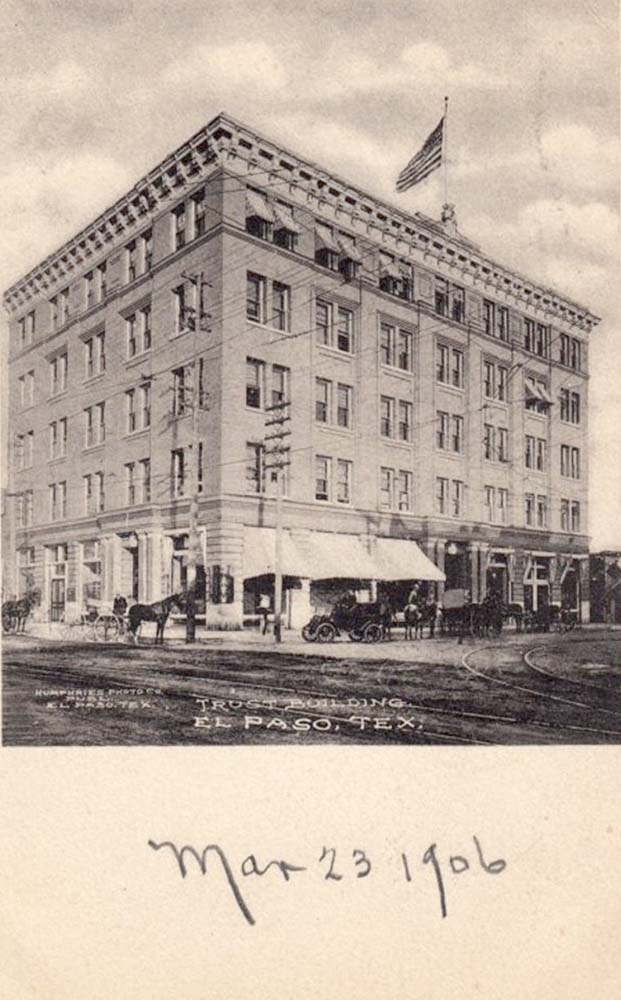 El Paso, Texas. Trust Building, 1906