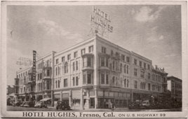 Fresno. Hotel Hughes on US Highway 99