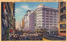 Los Angeles. Looking West on Seventh Street at Hill
