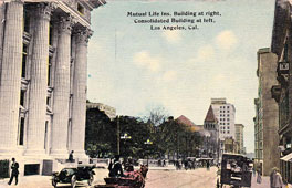 Los Angeles. Mutual Life Insurance Building at right, Consolidated Building at left, 1913