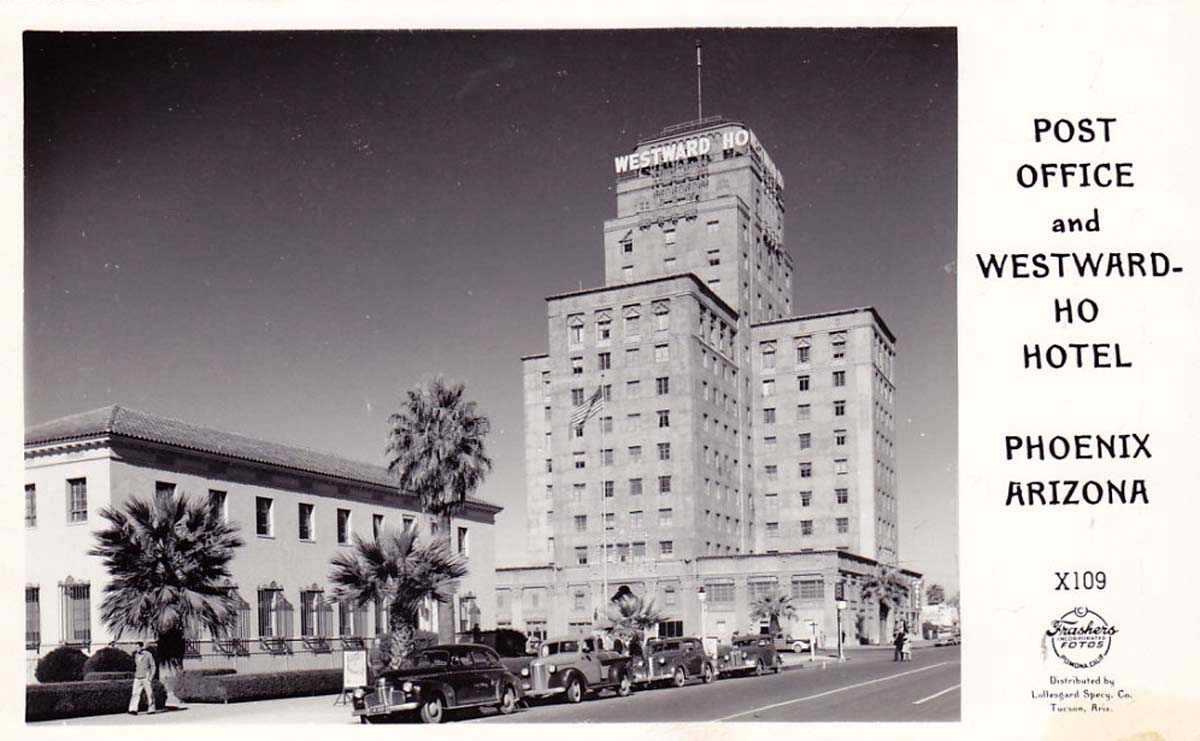 Phoenix. Post Office and Westward Ho Hotel, 1940s