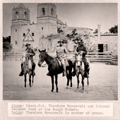 San Antonio. Theodore Roosevelt on horseback in front of church during the Spanish-American War