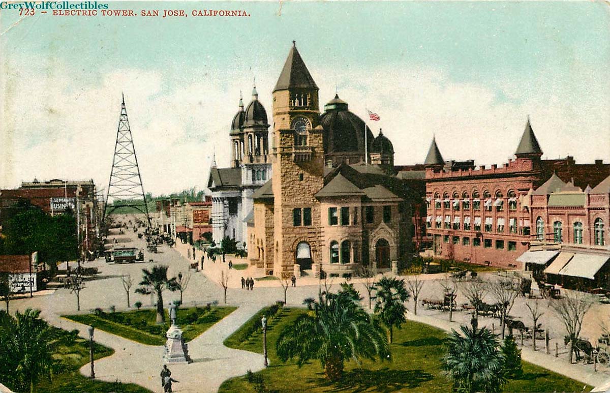 San Jose, California. Electric Tower, 1911