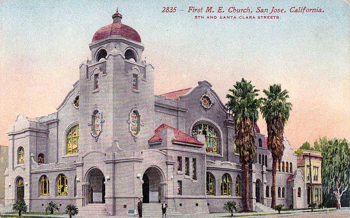 San Jose, California. First M.E. Church, 1910s