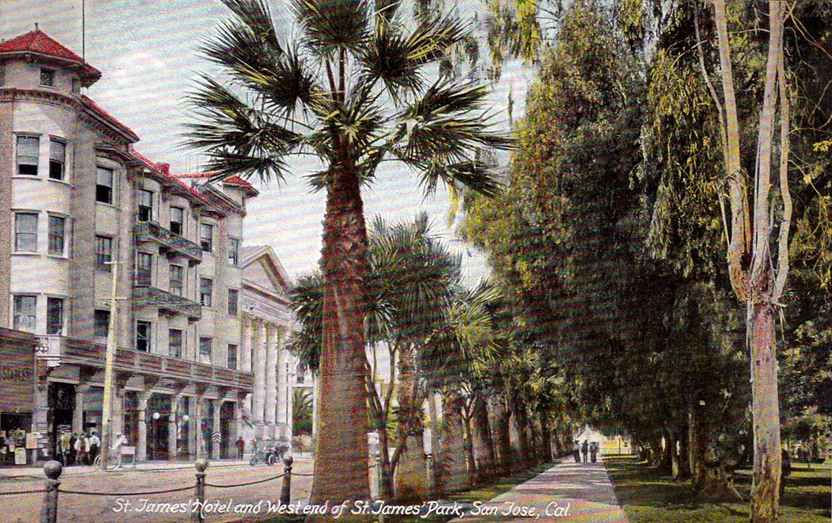 San Jose, California. St James Hotel and West end of St James Park