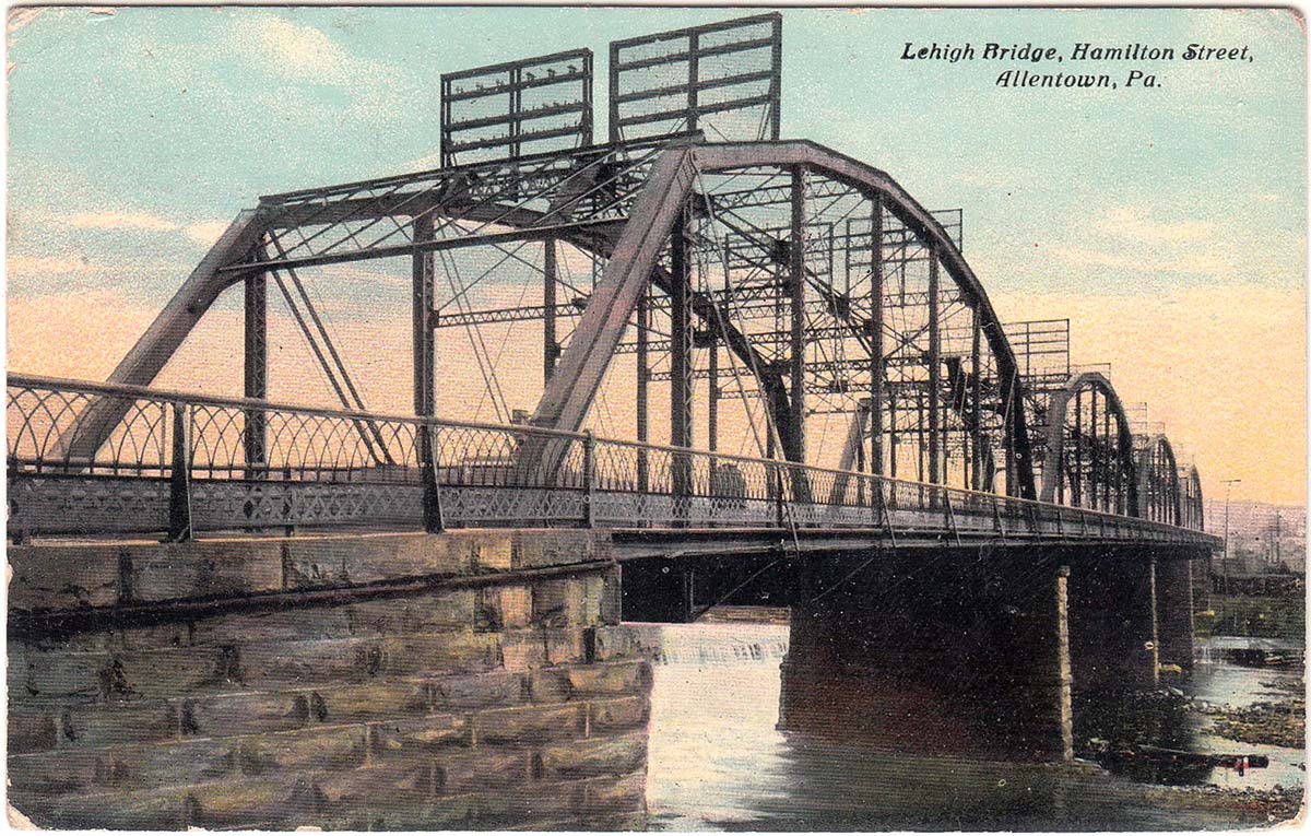 Allentown, Pennsylvania. Lehigh Bridge, Hamilton street, 1912