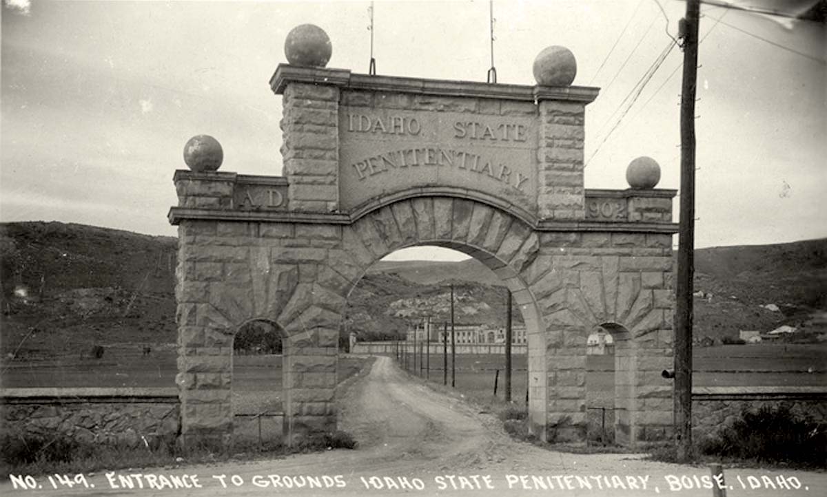 Boise. Entrance to Grounds Idaho State Penitentiary