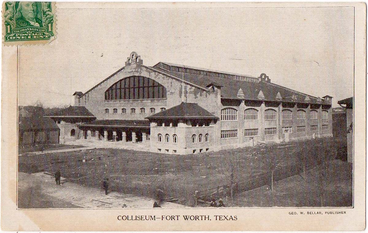 Fort Worth, Texas. Coliseum, 1908