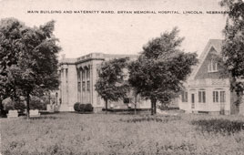 Lincoln. Main Building and Maternity Ward Bryan Memorial Hospital