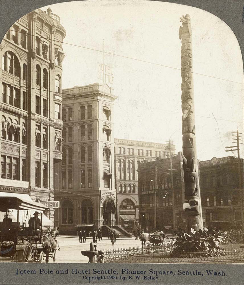 Seattle, Washington. Totem Pole and Hotel Seattle, Pioneer Square, 1906